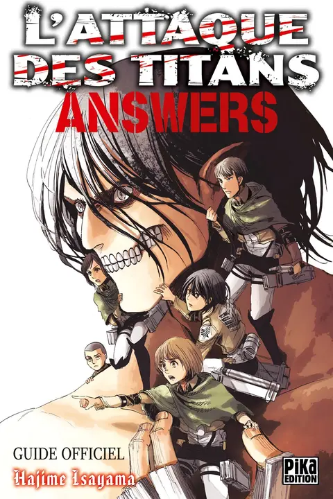 L'Attaque des Titans: Answers, guía oficial 3 — en francés (Pika)